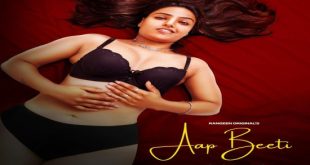 Aap Beeti S01E01 (2023) Hindi Hot Web Series Rangeen