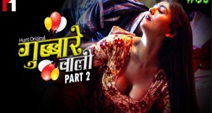 Gubare Wali S02E03 (2023) Hindi Hot Web Series HuntCinema