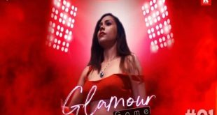 Glamour Game S01E01 (2023) Hindi Hot Web Series KadduApp