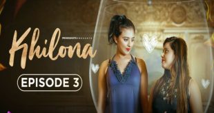 Khilona S01E03 (2023) Hindi Hot Web Series PrimeShots